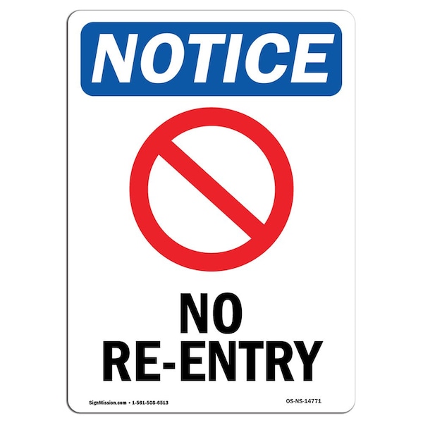 Safety Sign, OSHA Notice, 5" Height, No Re-Entry Sign With Symbol, Portrait, 10PK